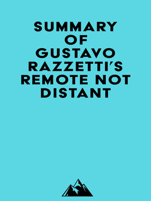 cover image of Summary of Gustavo Razzetti's Remote Not Distant
